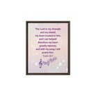 Psalm 28:7 - Bible Verse, I will praise Him Framed Canvas