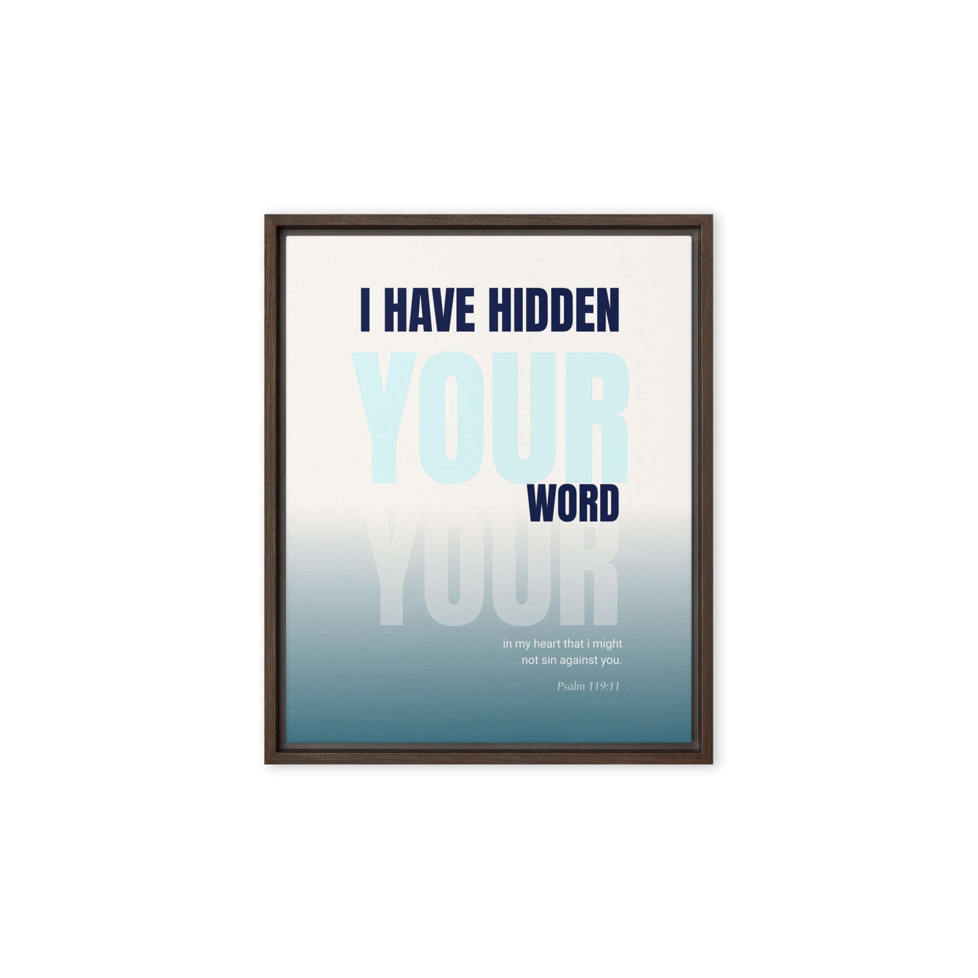 Psalm 119:11 - Bible Verse, hidden your word Framed Canvas