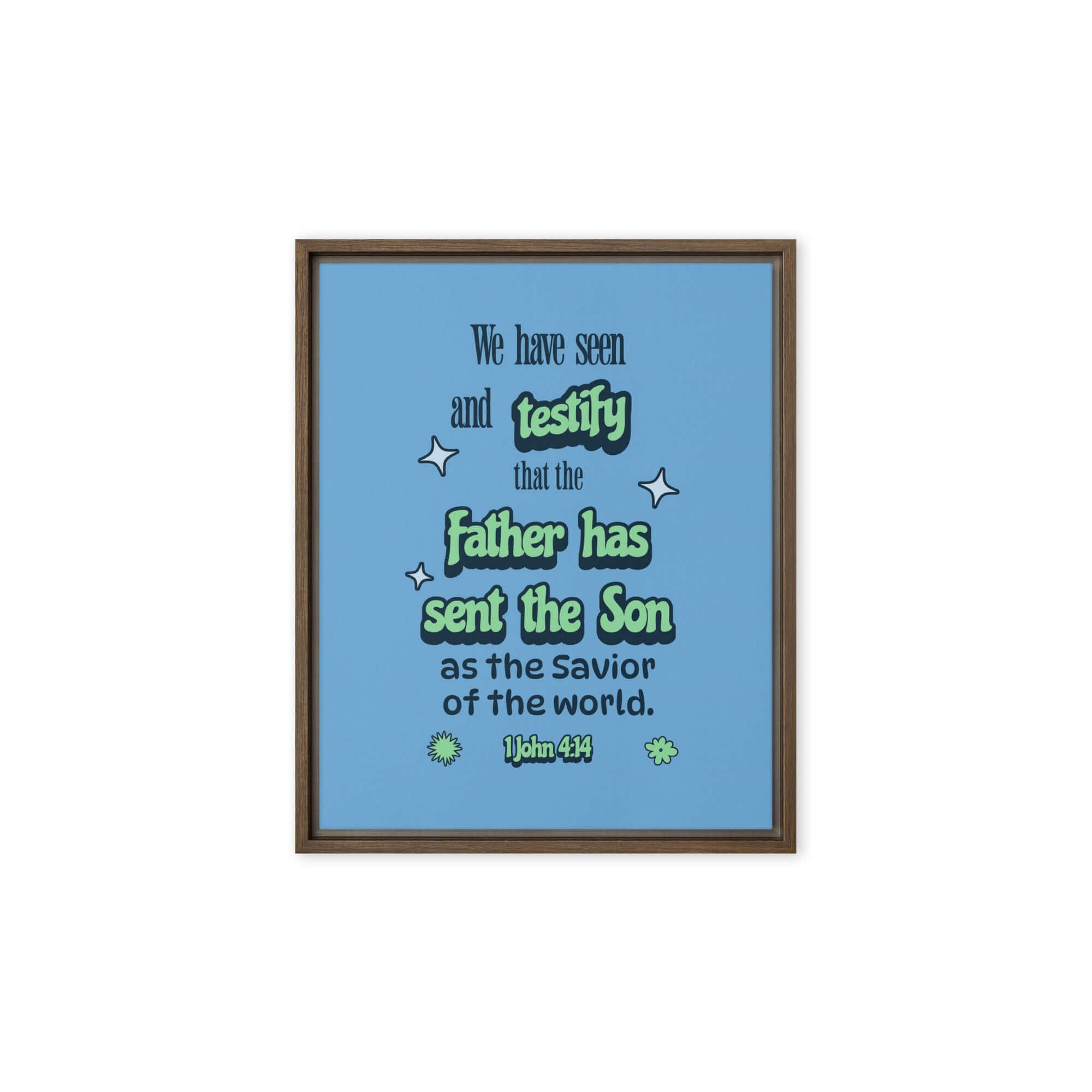 1 John 4:14 - Bible Verse, sent the Son Framed Canvas