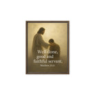 Matthew 25:21 Bible Verse Well Done Framed Canvas Brown 8″×10″
