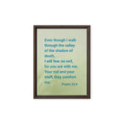 Psalm 23:4 - Bible Verse, fear no evil Framed Canvas