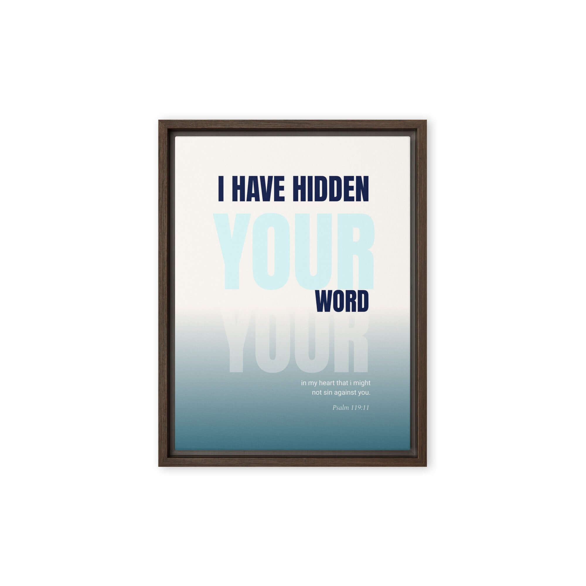 Psalm 119:11 - Bible Verse, hidden your word Framed Canvas