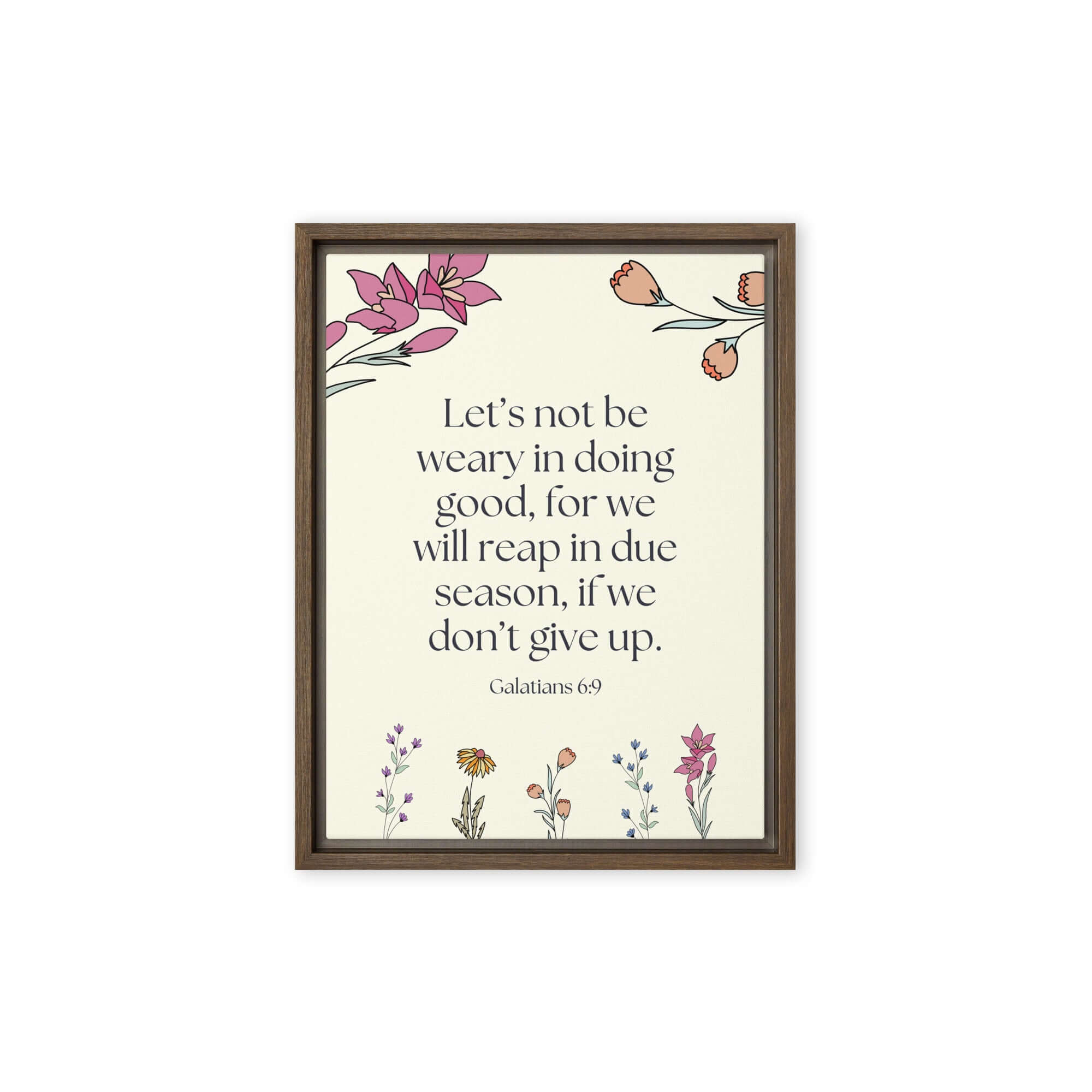 Galatians 6:9 - Bible Verse, in doing good Framed Canvas