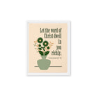 Col 3:16 - Bible Verse, word of Christ Framed Canvas