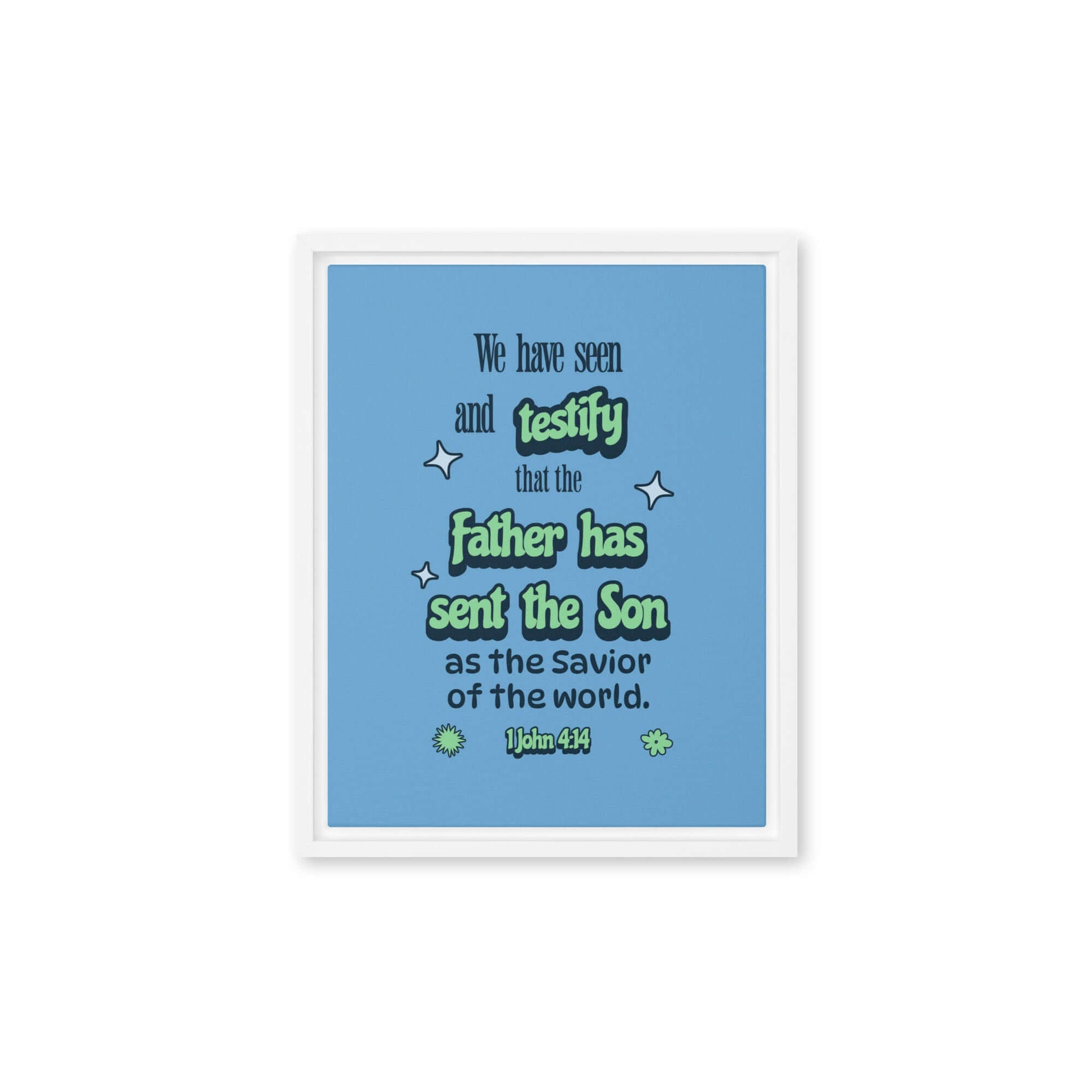 1 John 4:14 - Bible Verse, sent the Son Framed Canvas