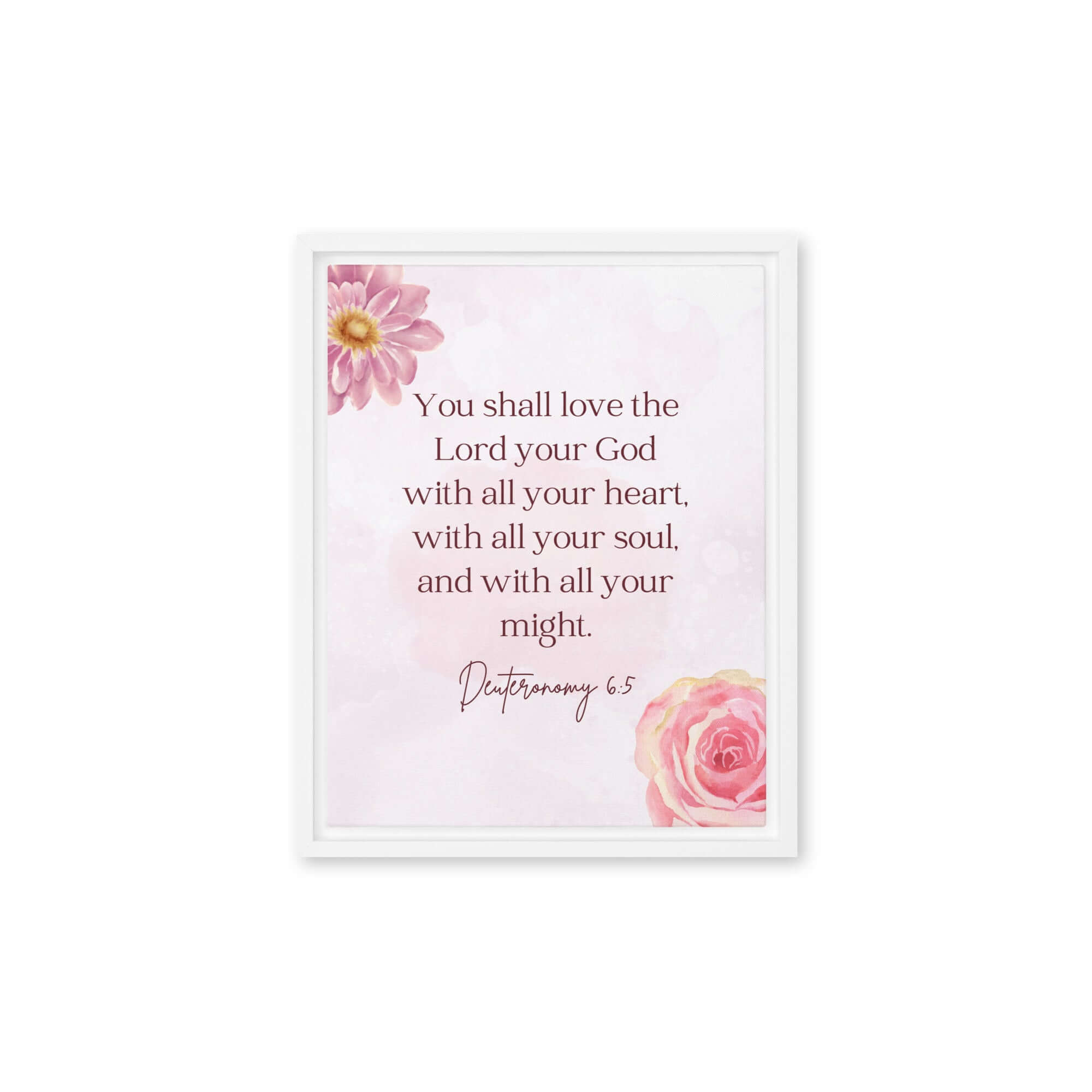 Deuteronomy 6:5 Bible Verse, the Lord Framed Canvas