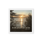 Psalm 46:10 Bible Verse, Sunset Glory Framed Canvas