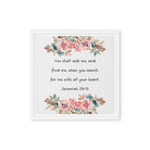 Jeremiah 29:13 - Bible Verse, seek me Framed Canvas