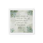 Nahum 1:3 Bible Verse, The Lord is slow Framed Canvas