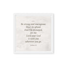 Joshua 1:9 Bible Verse, Be strong Framed Canvas