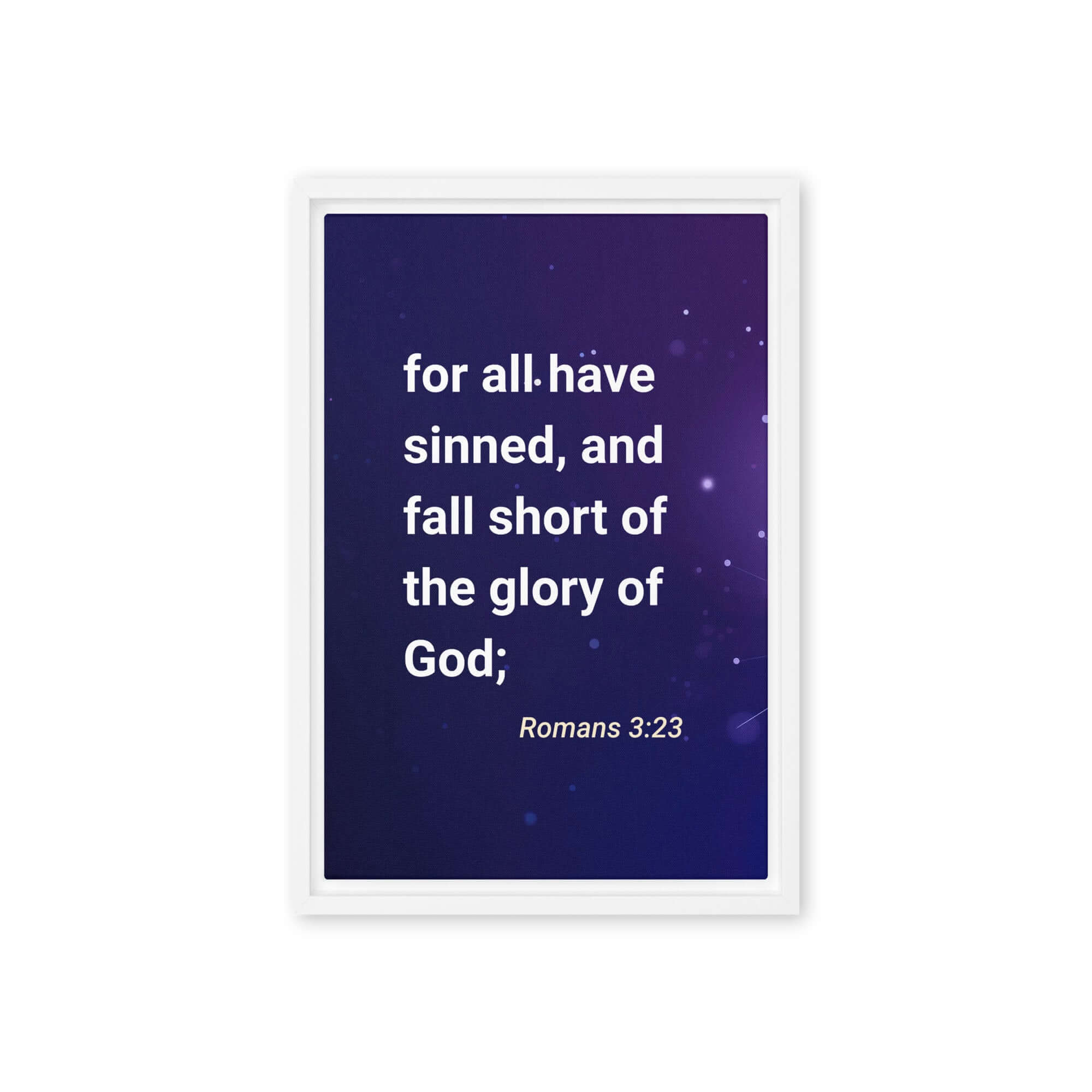 Romans 3:23 - Bible Verse, all have sinned Framed Canvas