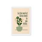 Col 3:16 - Bible Verse, word of Christ Framed Canvas