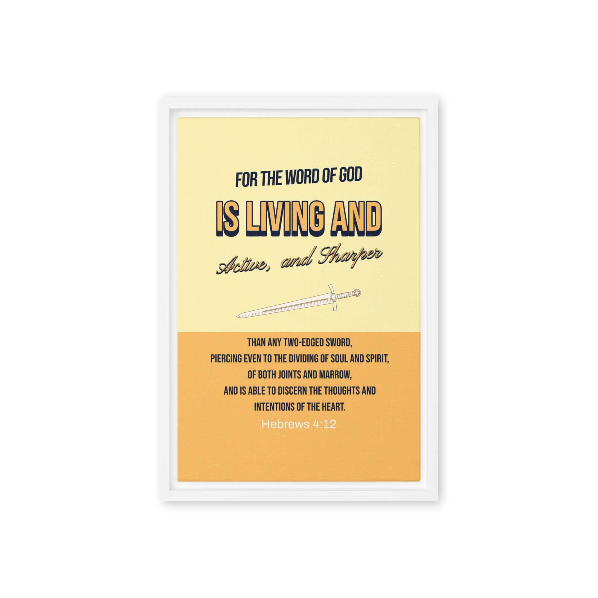 Heb 4:12 - Bible Verse, living and active Framed Canvas