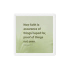 Heb 11:1 - Bible Verse, faith is assurance Framed Canvas