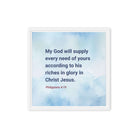 Phil 4:19 - Bible Verse, God will supply Framed Canvas