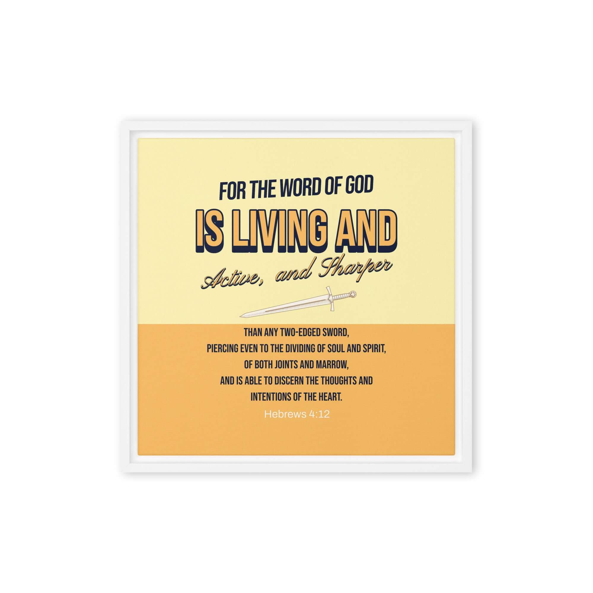 Heb 4:12 - Bible Verse, living and active Framed Canvas