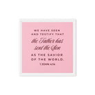 1 John 4:14 - Bible Verse, We have seen Framed Canvas