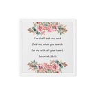 Jeremiah 29:13 - Bible Verse, seek me Framed Canvas