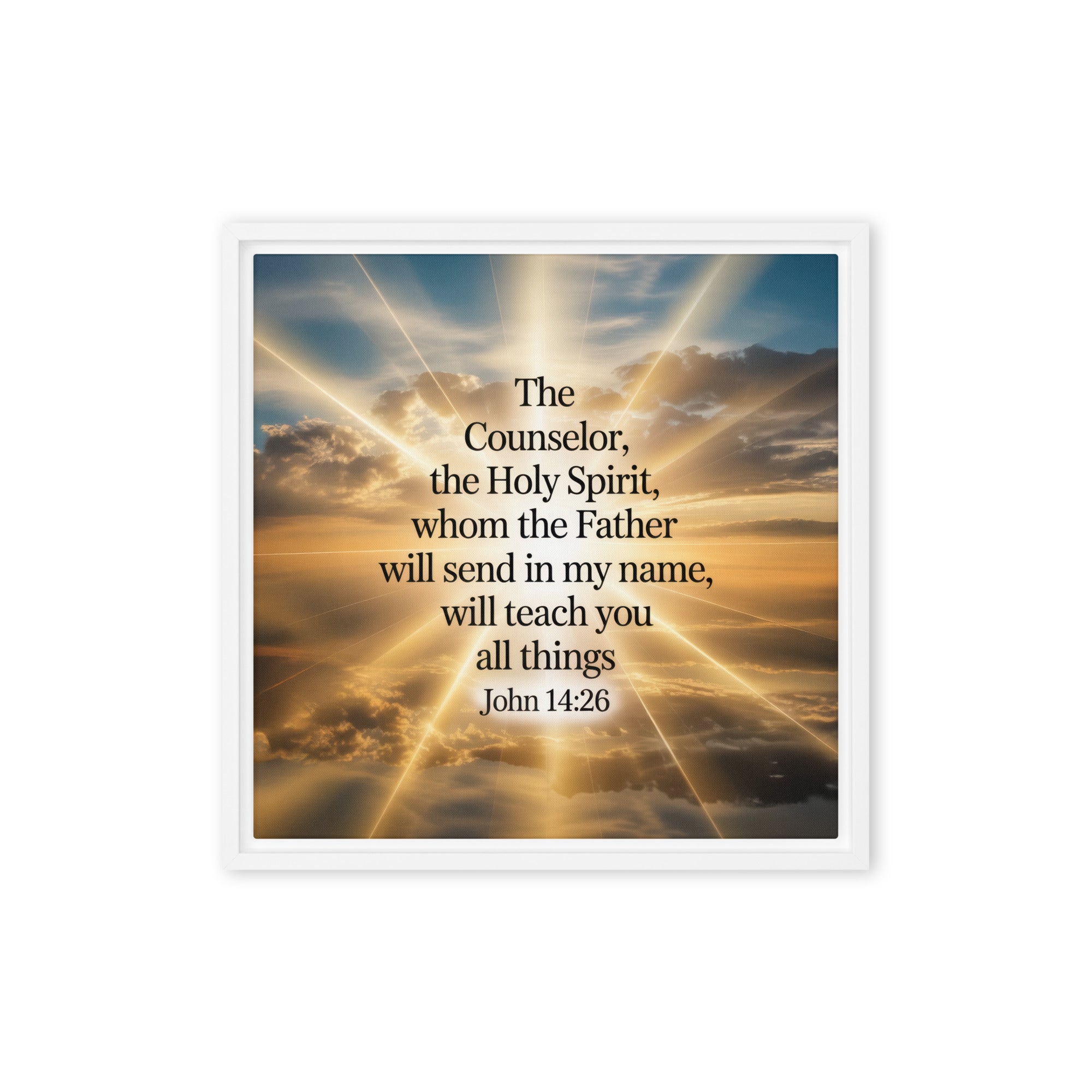 John 14:26 Bible Verse will send Framed Canvas White 16″×16″