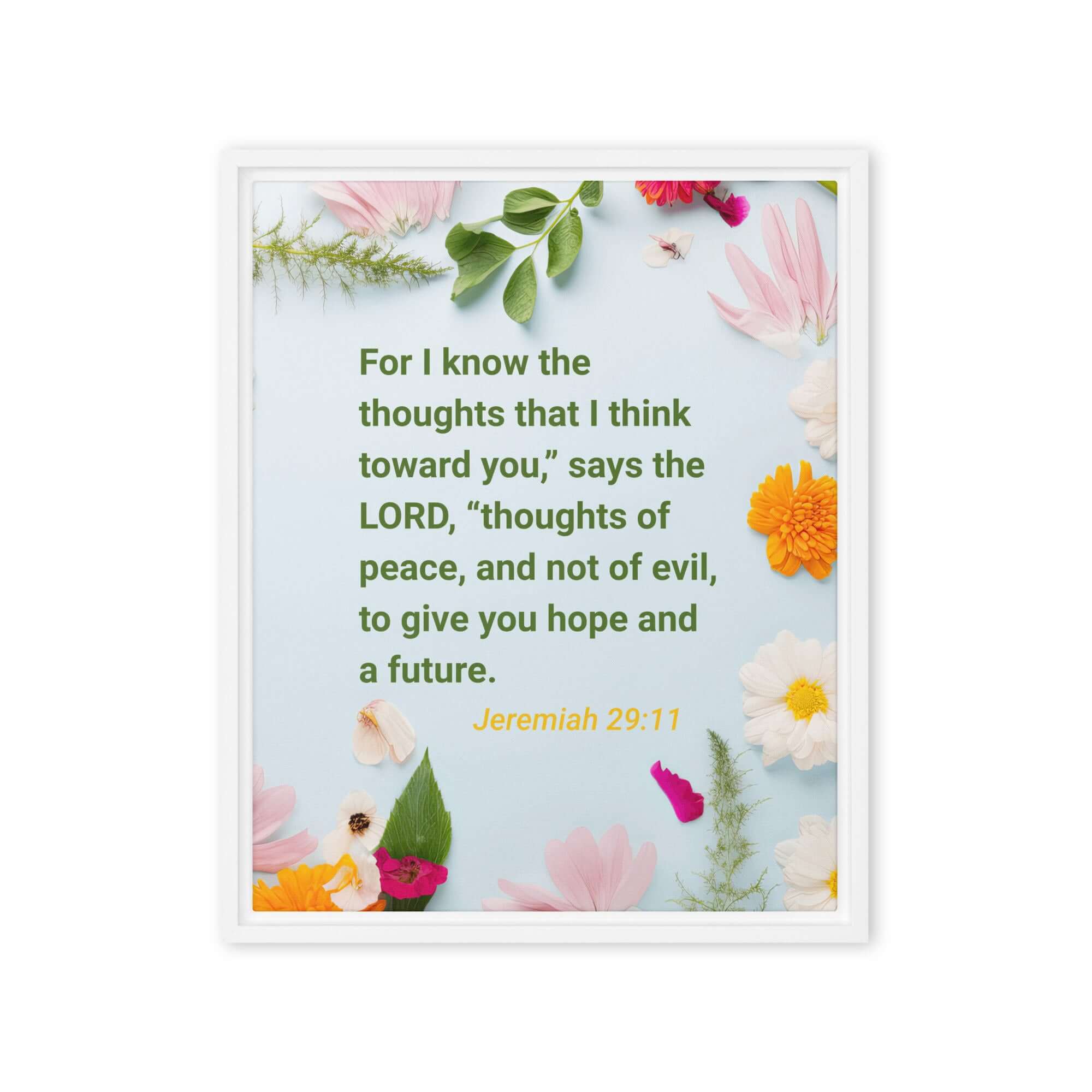 Jer 29:11 - Bible Verse, to give you hope Framed Canvas