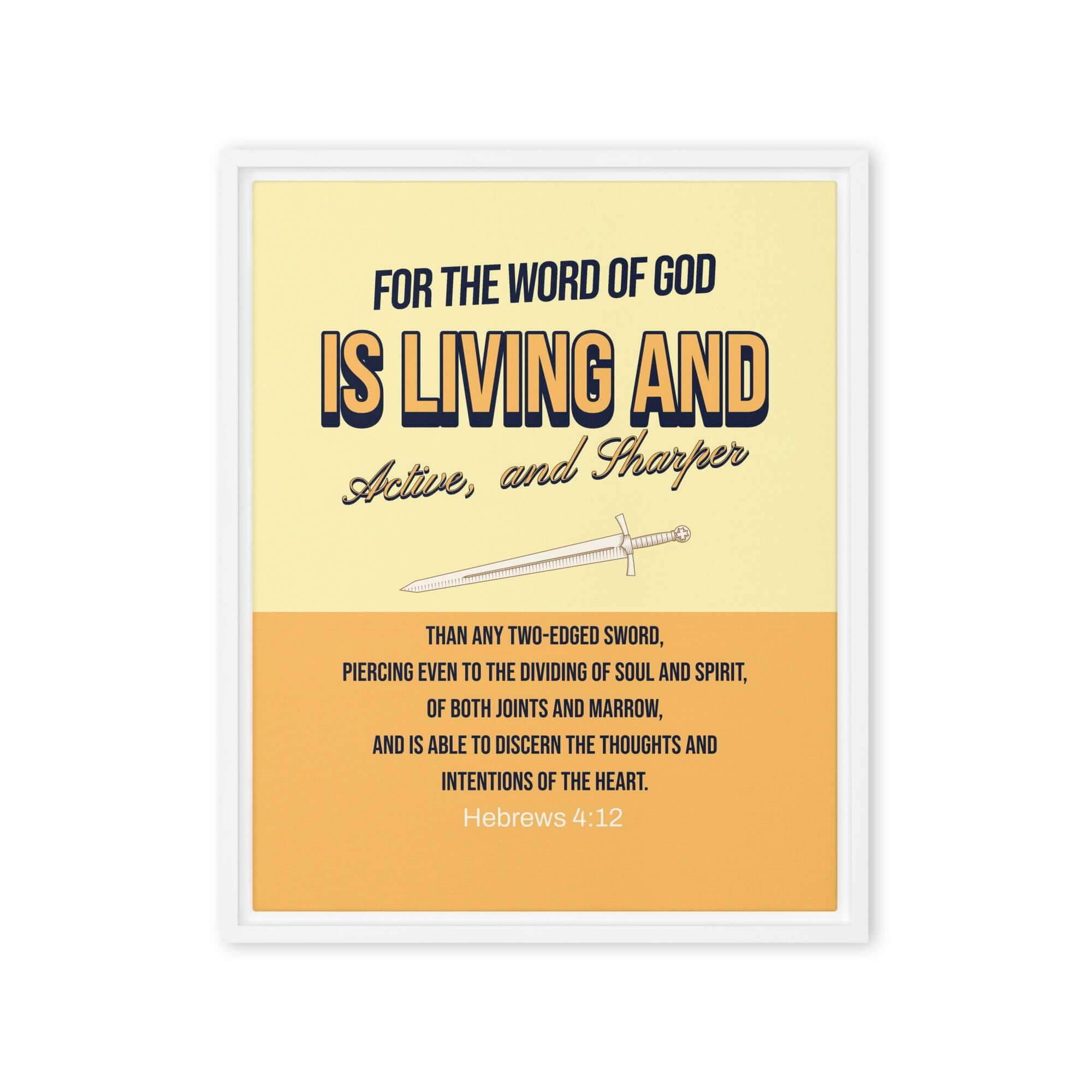 Heb 4:12 - Bible Verse, living and active Framed Canvas