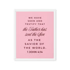 1 John 4:14 - Bible Verse, We have seen Framed Canvas