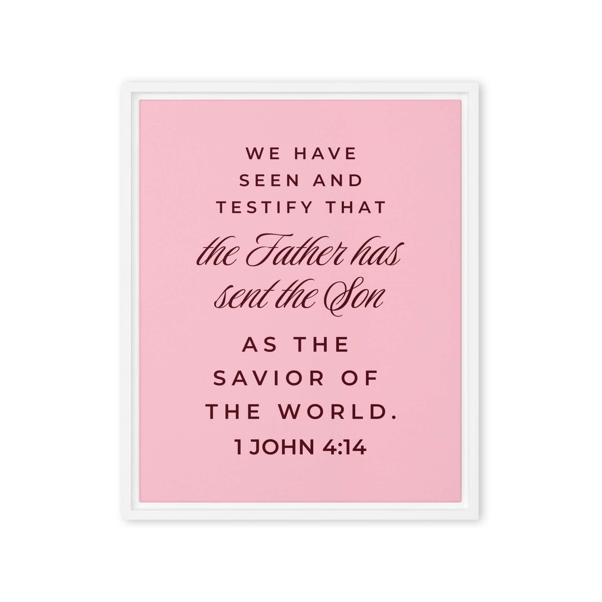 1 John 4:14 - Bible Verse, We have seen Framed Canvas