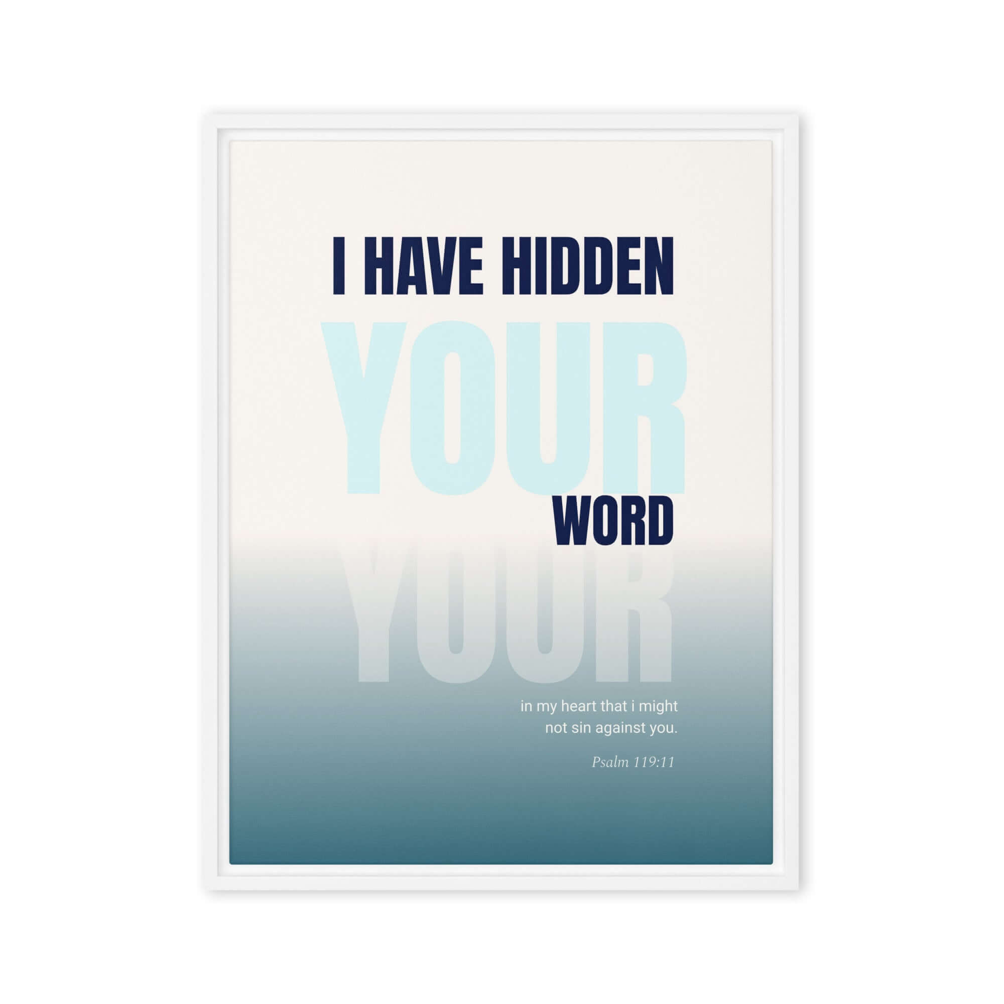 Psalm 119:11 - Bible Verse, hidden your word Framed Canvas