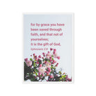 Eph 2:8 - Bible Verse, saved through faith Framed Canvas