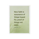 Heb 11:1 - Bible Verse, faith is assurance Framed Canvas