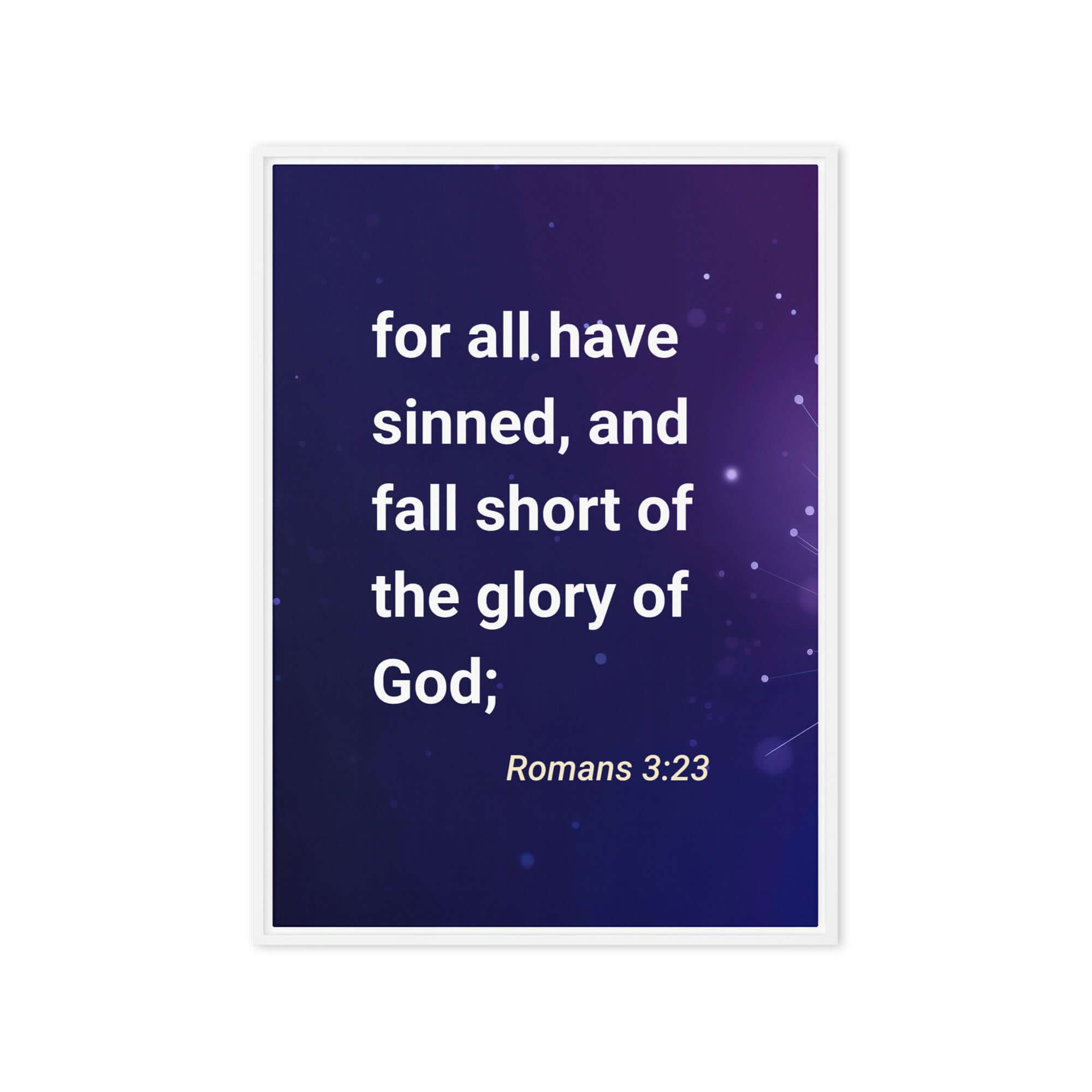 Romans 3:23 - Bible Verse, all have sinned Framed Canvas