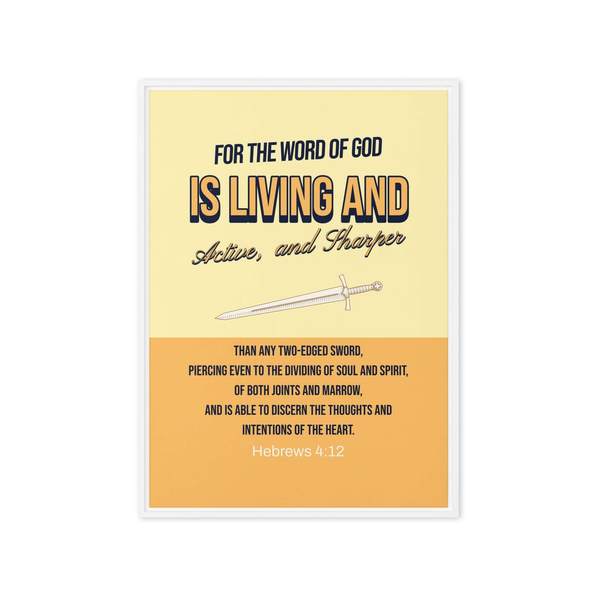 Heb 4:12 - Bible Verse, living and active Framed Canvas