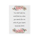 Jeremiah 29:13 - Bible Verse, seek me Framed Canvas