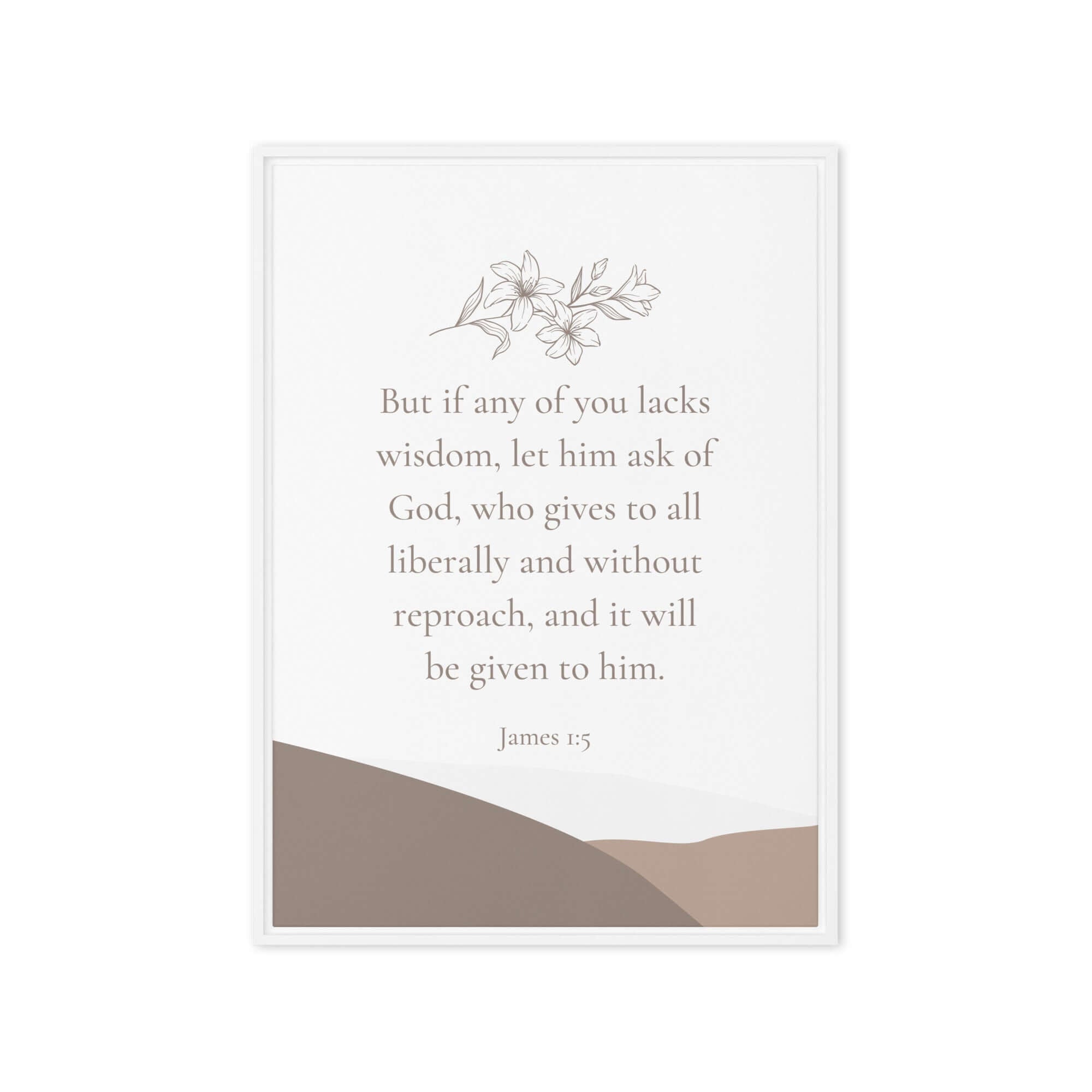 James 1:5 Bible Verse, ask of God Framed Canvas