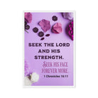 1 Chron 16:11 - Bible Verse, Seek the LORD Framed Canvas