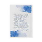 Deuteronomy 6:5 Bible Verse, your God Framed Canvas