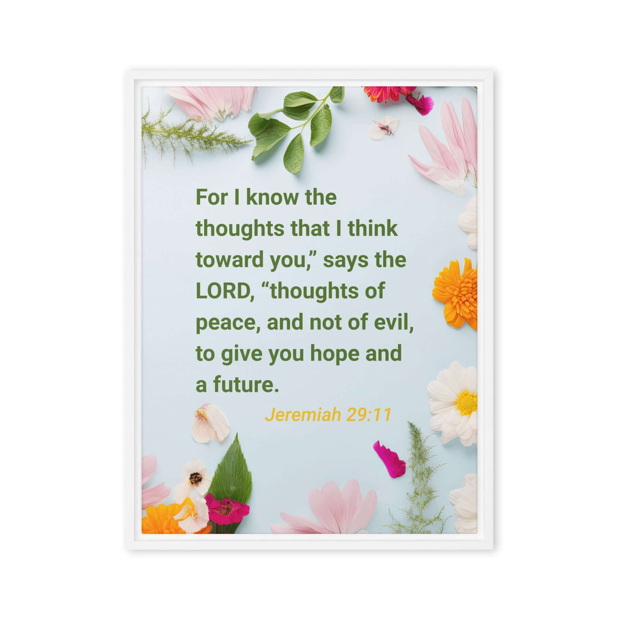 Jer 29:11 - Bible Verse, to give you hope Framed Canvas