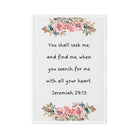 Jeremiah 29:13 - Bible Verse, seek me Framed Canvas