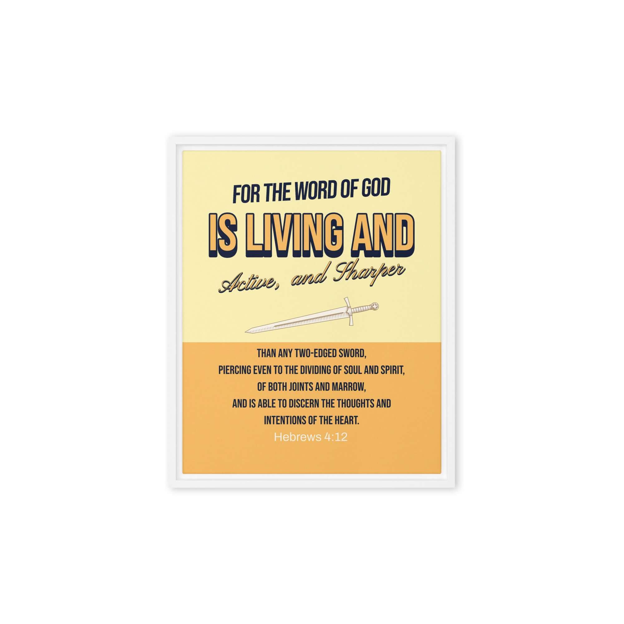 Heb 4:12 - Bible Verse, living and active Framed Canvas