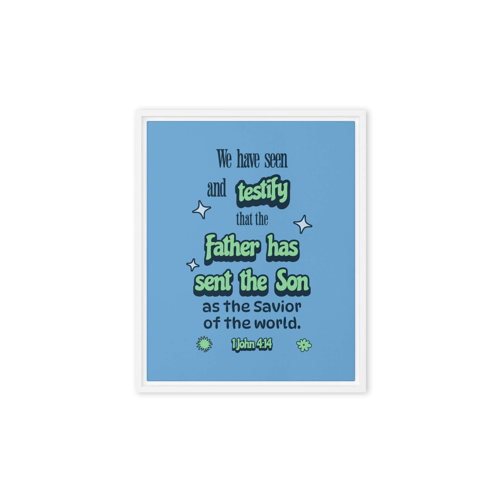 1 John 4:14 - Bible Verse, sent the Son Framed Canvas