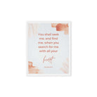 Jeremiah 29:13 - Bible Verse, find me Framed Canvas