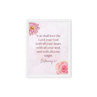 Deuteronomy 6:5 Bible Verse, the Lord Framed Canvas