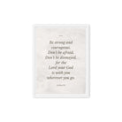 Joshua 1:9 Bible Verse, Be strong Framed Canvas