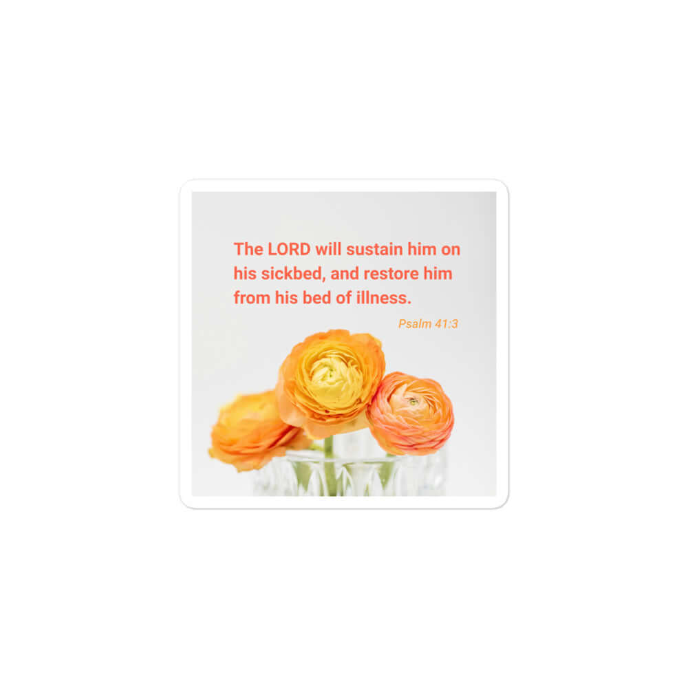 Psalm 41:3 - Bible Verse, LORD will sustain Kiss-Cut Sticker