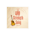 Exodus 15:2 - Bible Verse, The LORD is my strength Kiss-Cut Sticker