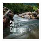 Deut 31:6 - Bible Verse, Be strong and courageous Kiss-Cut Sticker
