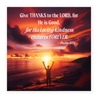 Psalm 107:1 - Bible Verse, Give Thanks to the Lord Kiss-Cut Sticker