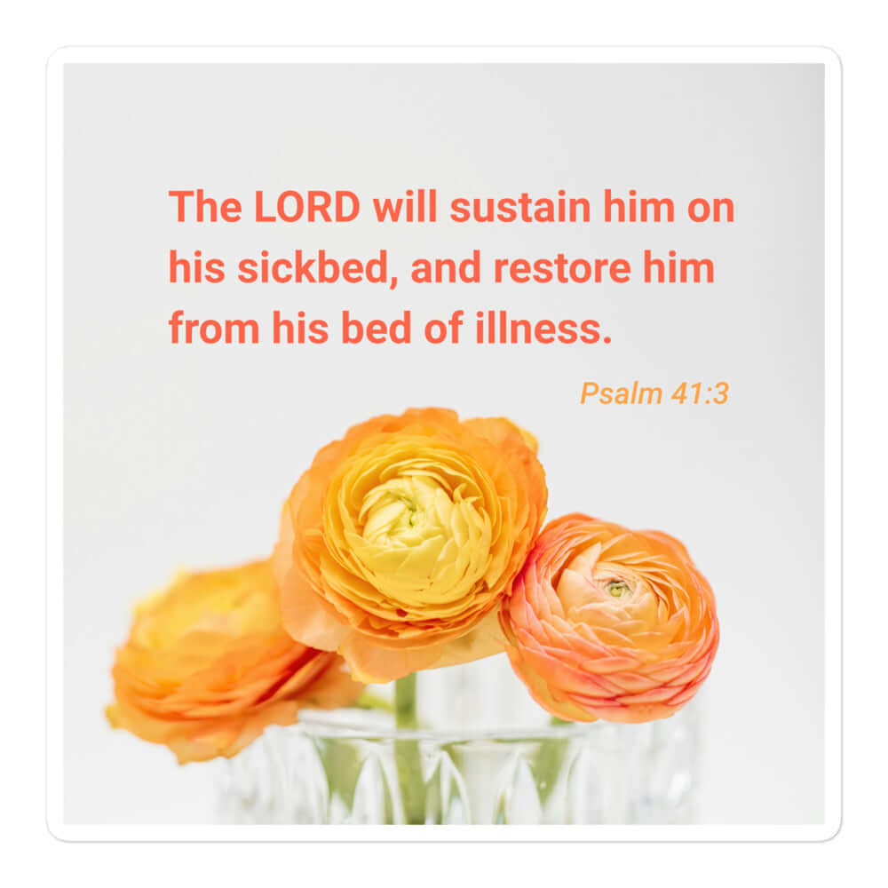 Psalm 41:3 - Bible Verse, LORD will sustain Kiss-Cut Sticker
