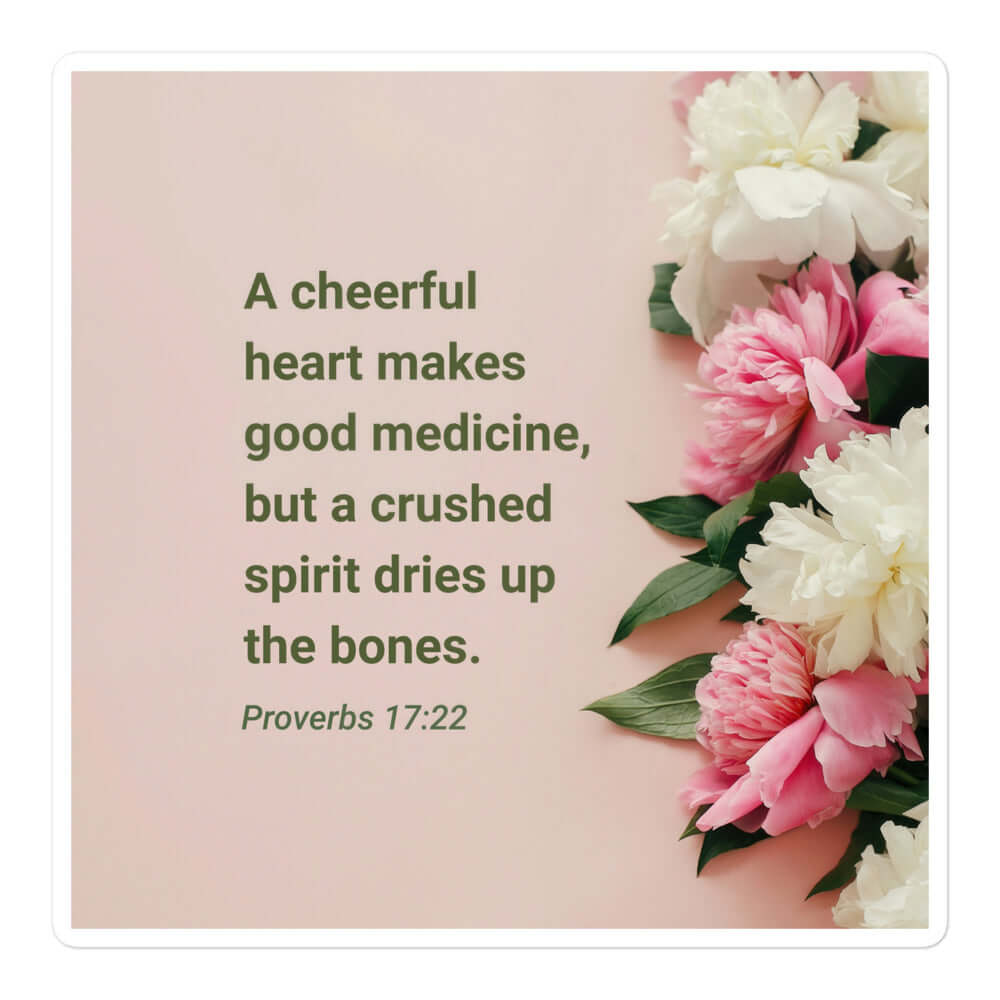 Prov 17:22 - Bible Verse, good medicine Kiss-Cut Sticker