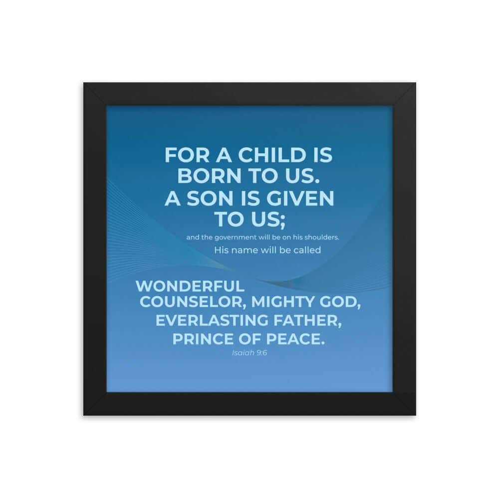 Isaiah 9:6 - Bible Verse, Everlasting Father Premium Luster Photo Paper Framed Poster